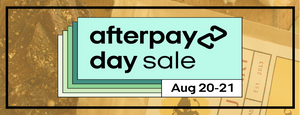 AFTERPAY DAY SALE starts August 20 @ 8am. Check in for big savings!