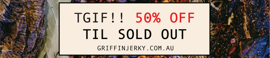TGIF! 50% off all jerky till sold out!